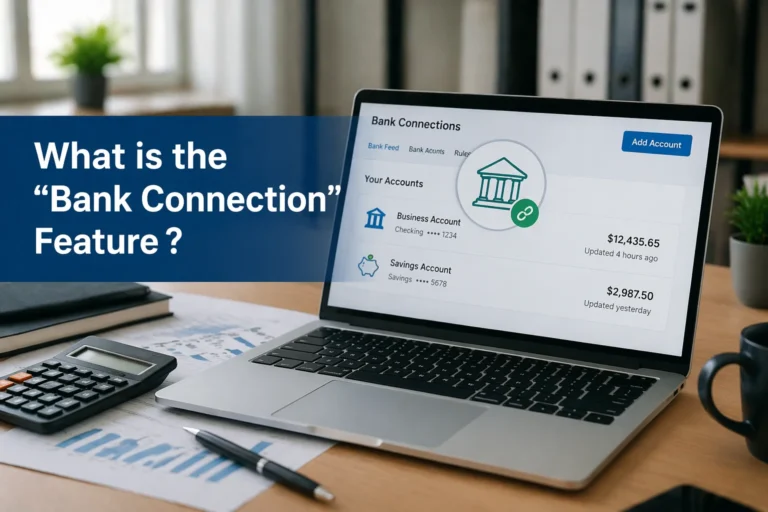 What is the “Bank Connection” Feature ?